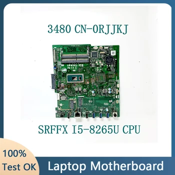 CN-0RJJKJ 0RJJKJ RJJKJ С процессором SRFFX I5-8265U Высококачественная материнская плата Для ноутбука Dell 3480 Материнская плата 100% Полностью работает хорошо